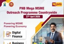 PNB ने 200 से अधिक स्थानों पर मेगा एमएसएमई आउटरीच कार्यक्रम की मेजबानी की